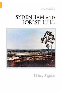 Sydenham and Forest Hill: History and Guide