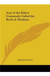 Acts of the Elders Commonly Called the Book of Abraham (1848)
