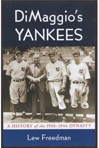 DiMaggio's Yankees