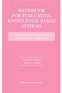 Handbook for Evaluating Knowledge-Based Systems