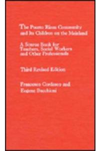 The Puerto Rican Community and Its Children on the Mainland