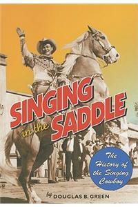 Singing in the Saddle