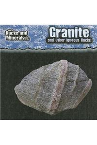 Granite and Other Igneous Rocks