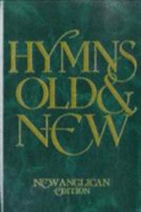 New Anglican Hymns Old & New - Full Music