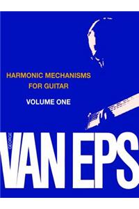 Van Eps, George Harmonic Mechanisms Gtr Vol 1