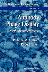 Antibody Phage Display: Methods And Protocols