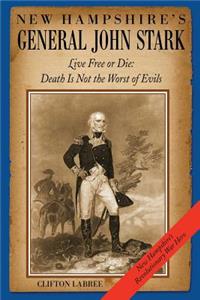 New Hampshire's General John Stark