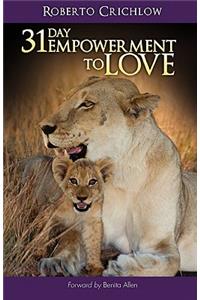 31 Day Empowerment to Love