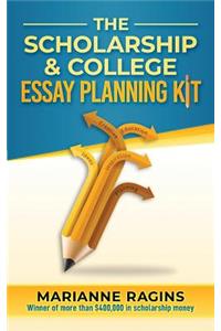Scholarship and College Essay Planning Kit