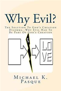 Why Evil?
