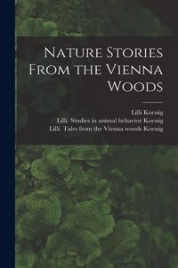 Nature Stories From the Vienna Woods