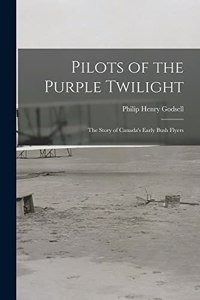 Pilots of the Purple Twilight