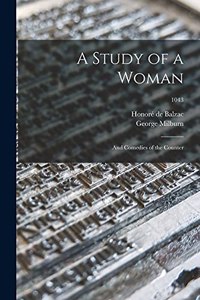 Study of a Woman; and Comedies of the Counter; 1043