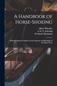 Handbook of Horse-shoeing