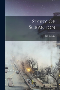Story Of Scranton