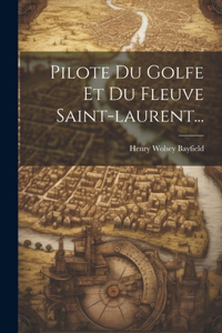 Pilote Du Golfe Et Du Fleuve Saint-laurent...