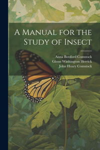 Manual for the Study of Insect