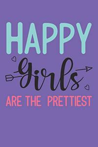 Happy Girls Are The Prettiest