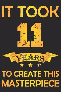 It Took 11 Years