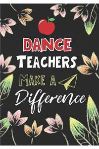 Dance Teachers Make a Difference
