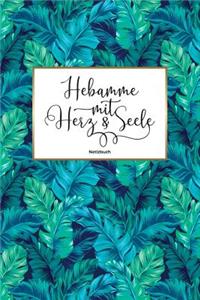 Hebamme mit Herz & Seele Notizbuch