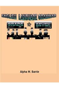 English Language Grammar Grade Seven