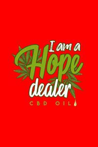 I Am A Hope Dealer CBD Oil