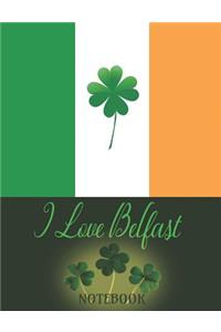 I Love Belfast - Notebook