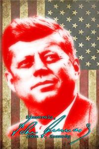 Sincerely John F. Kennedy