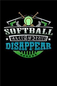 Softball Makes Worries Disappear