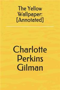 The Yellow Wallpaper