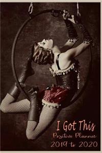 Academic Planner Calendar I Got This Positive Planner 2019 to 2020 Aerial Yoga Design