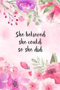 She Believed She Could So She Did