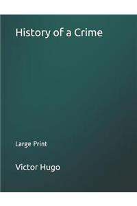 History of a Crime