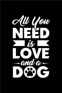 All You Need Is Love And A Dog