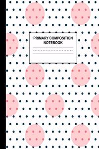 Primary Composition Notebook