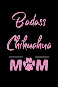 Badass Chihuahua Mom