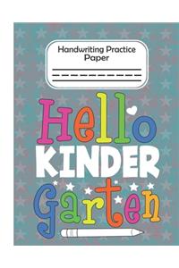 Hello Kindergarten - Handwriting Practice Paper