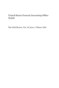 The Gao Review, Vol. 18, Issue 1, Winter 1983