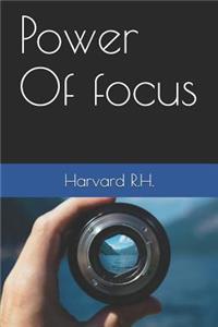 Power Of focus