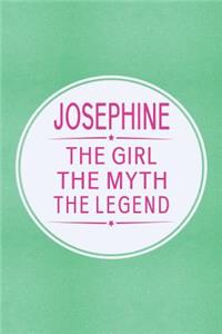 Josephine the Girl the Myth the Legend