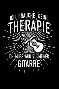 Therapie? Lieber Gitarre