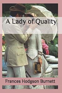 A Lady of Quality