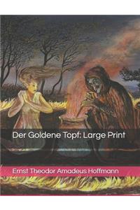 Der Goldene Topf