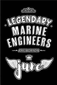 Legendary Marine Engineers are born in June