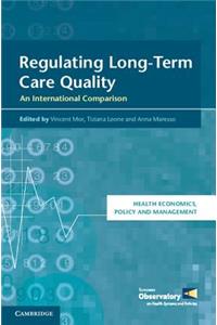 Regulating Long-Term Care Quality