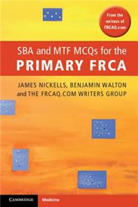 Sba and Mtf McQs for the Primary Frca