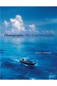 Photography : The Concise Guide