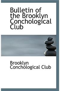 Bulletin of the Brooklyn Conchological Club