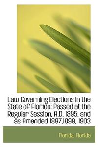 Law Governing Elections in the State of Florida